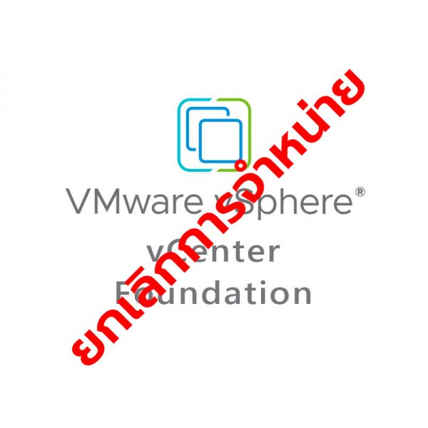 VMware-vCenter-Server-8-Foundation-Cancel, VMware vCenter Server 8 Foundation 4host VCS8-FND-C